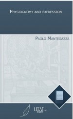 Physiognomy and expression - Paolo Mantegazza