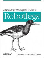 ActionScript Developer's Guide to Robotlegs - Joel Hooks, Lindsey Fallow, Lindsey Fallow Stray