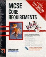 MCSE Core Requirements (4 Volume Set) [With Sample Testing Programs, Computer-Based Training] - James Chellis, Charles Perkins, Matthew Strebe