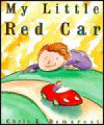 My Little Red Car - Chris L. Demarest