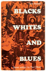 Blacks, Whites And Blues - Tony Russell