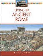 Living in Ancient Rome - Roger Kean, Oliver Frey