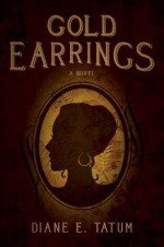 Gold Earrings - Diane E. Tatum