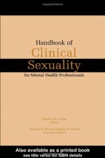 Handbook of Clinical Sexuality for Mental Health Professionals - Stephen B Levine, Candace B. Risen, Stanley E. Althof