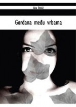 Gordana među vrbama - Ana Đokić Pongrašić