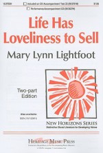 Life Has Loveliness to Sell: Two-Part Edition - Mary Lynn Lightfoot