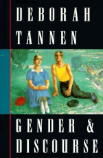 Gender and Discourse - Deborah Tannen