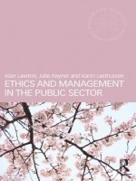 Ethics and Management in the Public Sector (Routledge Masters in Public Management) - Alan Lawton, Julie Rayner, Karin Lasthuizen