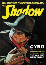 The Shadow Vol. 62: Cyro & The Man Who Died Twice - Walter B. Gibson, Walter B. Gibson, Theodore A. Tinsley, Will Murray