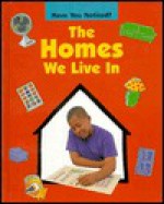 The Homes We Live In - Sally Hewitt, Jane Rowe