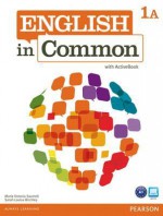 English in Common 1a Split: Student Book and Workbook with Activebook - Maria Victoria Saumell, Sarah Louisa Birchley