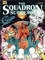 The Squadron Supreme: Death of a Universe - Mark Gruenwald, Kurt Busiek, Len Kaminski, Paul Ryan