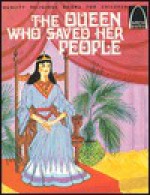 Queen Who Saved Her People: Book of Esther - Concordia Publishing House