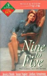 Nine to Five - Jessica Steele, Susan Napier, Lindsay Armstrong