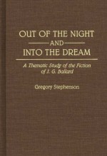 Out of the Night and Into the Dream - Gregory Stephenson