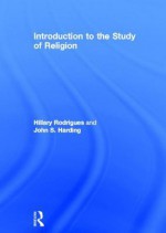 Introducing World Religions, Vol. 1 - Hillary Rodrigues, John Harding