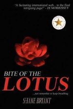 Bite Of The Lotus - Shane Briant