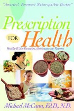 Presciption for Health - Michael McCann