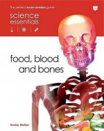 Food, Blood and Bones - Dennis Walker