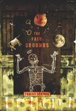 The Fair Grounds - Tobias Seamon