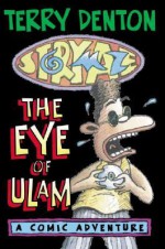 Storymaze 2: The Eye of Ulam - Terry Denton