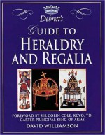 Debrett's Guide to Heraldry and Regalia - David Williamson, Colin Cole