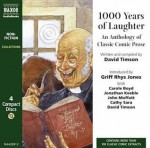 1000 Years Of Laughter: An Anthology Of Classic Comic Prose - David Timson