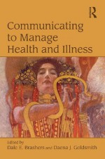 Managing Health and Illness - Dale E. Brashers, Daena Goldsmith