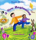 A New Beginning: Celebrating the Spring Equinox - Wendy Pfeffer, Linda Bleck