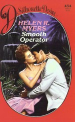 Smooth Operator - Helen R. Myers