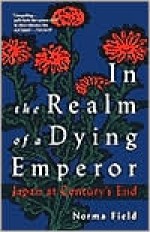 In the Realm of a Dying Emperor - Norma Field