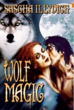 Wolf Magic - Sascha Illyvich