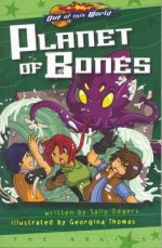 Planet of Bones - Sally Odgers, Georgina Thomas