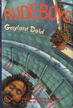 Rude Boys - Gaylord Dold