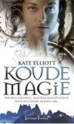 Koude Magie - Kate Elliott, Willie van der Kuil