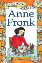 Anne Frank - Harriet Castor