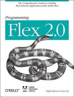 Programming Flex 2 - Chafic Kazoun, Joey Lott