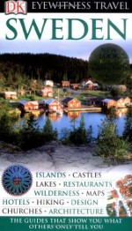 Sweden (Eyewitness Travel Guides) - Ulf Johansson, Mona Neppenström