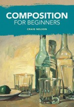 Composition for Beginners - Craig Nelson