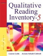 Qualitative Reading Inventory-5 [With DVD] - Lauren Leslie, JoAnne Schudt Caldwell