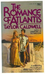 The Romance of Atlantis - Taylor Caldwell, Jess Stearn