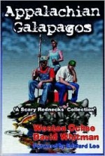 Appalachian Galapagos - Weston Ochse, David Whitman