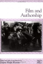 Film and Authorship - Virginia Wright Wexman