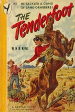 The Tenderfoot - W.H.B. Kent