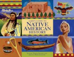 A Kid's Guide to Native American History: More than 50 Activities - Yvonne Wakim Dennis, Arlene Hirschfelder