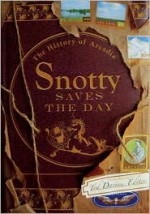 Snotty Saves the Day - Tod Davies, Gary Zaboly