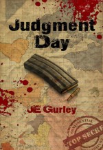 Judgment Day: Zombie Apocalypse - J.E. Gurley