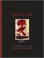 Overlord: Poems - Jorie Graham