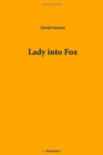 Lady into Fox - David Garnett