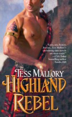 Highland Rebel - Tess Mallory